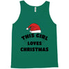 this girl loves christmas Tank Top