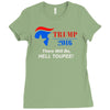 trump 2016 there will be hell toupee Ladies Fitted T-Shirt