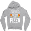 all i want for christmas is you and pizz Zipper Hoodie