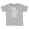 be nice Toddler T-shirt