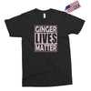 ginger lives matte Exclusive T-shirt