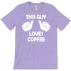this guy loves coffee T-Shirt