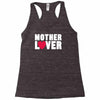 mother lover Racerback Tank