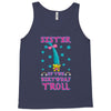 birthday troll sister Tank Top