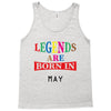 legends are born may Tank Top