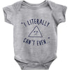 can't even Baby Onesie