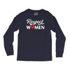 Respect Women Long Sleeve Shirts