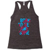 BORN TO BE AWESOME Racerback Tank