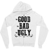 The Bad Ugly Good Zipper Hoodie