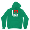 i love black people Unisex Hoodie