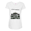 braakfast food coffee or campfires Maternity Scoop Neck T-shirt