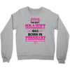 The Best Grammy Was Born In February Crewneck Sweatshirt