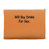 funny t shirt will buy drinks for sex rude tee offensive shirt Accessory Pouches