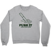 push it (push it real good) Crewneck Sweatshirt
