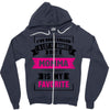 I've Been Called A Lot Of Names But Momma Is My Favorite Zipper Hoodie