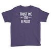 trust me i'm a pilot aviation Youth Tee