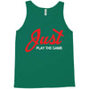 Just Play The Game Tank Top