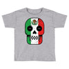 mexico till i die Toddler T-shirt