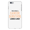 This Is What a Cancer Survivor Looks Like iPhone 6 Plus/6s Plus Case