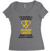 I'm Raising A Child With Childhood Cancer What's Your Super Power Women's Triblend Scoop T-shirt