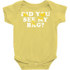 Did You See My Bag Baby Bodysuit