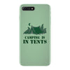 camping is in tents t shirt iPhone 7 Plus Case