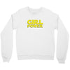 Girl Power May The Empowerment With You Crewneck Sweatshirt