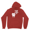 be kind i have fillings too Unisex Hoodie