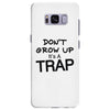 don't grow up it's a trap (2) Samsung Galaxy S8 Plus