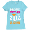 Class of 2017 Proud Mother Graduation Ladies Fitted T-Shirt