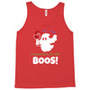i,m just here for the boos! Tank Top