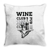 Wine Club Throw Pillow