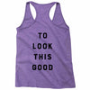 It Took Me 50 Years To Look This Good Racerback Tank