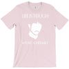 life is tough wear a helmet T-Shirt