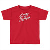 crazy for swayze Toddler T-shirt