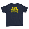 more cheese please Youth Tee