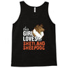 This Girl Loves Shetland Sheepdog Tank Top