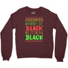 everybody wanna be black Crewneck Sweatshirt