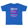 quens are born in february Toddler T-shirt