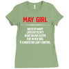 May Girl Hated By Many Ladies Fitted T-Shirt