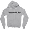 i wanna sleep in bad Zipper Hoodie