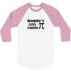 daddy little cuttie 3/4 Sleeve Shirt