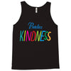 practice kindness Tank Top