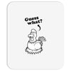 Guess What Mousepad
