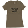 funny t shirt here i am! what are your other two wishes rude tee offen Ladies Fitted T-Shirt