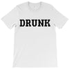 drunk T-Shirt