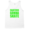 skaters gonna skate Tank Top