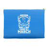 Never Underestimate Dog Rescuer Who Was Born March Accessory Pouches