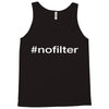 #nofilter Tank Top