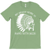 my indian name is runs with beer T-Shirt